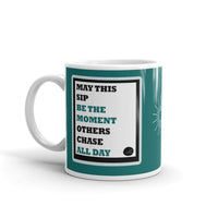 "May This Sip.." - Mug